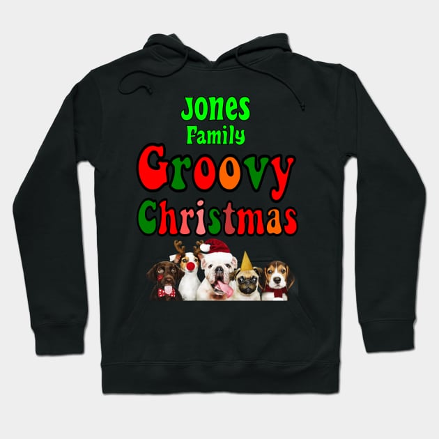 Family Christmas - Groovy Christmas JONES family, family christmas t shirt, family pjama t shirt Hoodie by DigillusionStudio